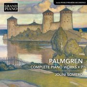 Jouni Somero - Palmgren: Complete Piano Works, Vol. 7 (2023) [Hi-Res]