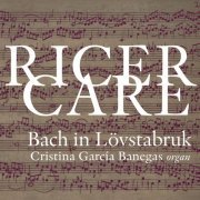 Cristina García Banegas - 'Ricercare: Bach in Lövstabruk (2018)