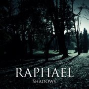 Raphaël - Shadows (2014)