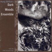 Marty Ehrlich's Dark Woods Ensemble - Live Wood (1997)