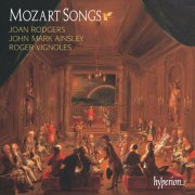 Joan Rodgers, John Mark Ainsley, Roger Vignoles - Mozart: Songs & Lieder (1998)