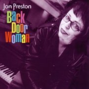 Jan Preston - Back Door Woman (1997)