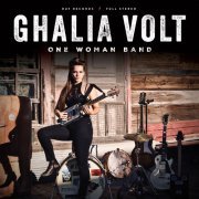 Ghalia Volt - One Woman Band (2021) [Hi-Res]