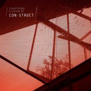 Conrad Schnitzler & Schneider TM - Con-Struct (2016)