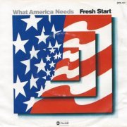 Fresh Start - What America Needs (1974) LP