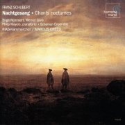 Marcus Creed - Schubert: Nachtgesang, Rias Kammerchor (1999) CD-Rip