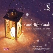 Seraphic Fire - Candlelight Carols: Music for Chorus & Harp (2014) [Hi-Res]