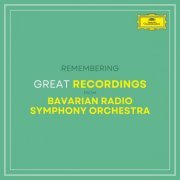 Symphonieorchester des Bayerischen Rundfunks - Great Recordings from Bavarian Radio Symphony Orchestra (2022)