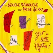 La Bouche Manouche - Got a Little Rhythm! (2023)