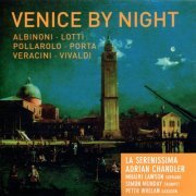 La Serenissima, Adrian Chandler - Venice by Night (2012)