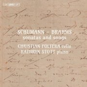 Christian Poltéra & Kathryn Stott - R. Schumann, C. Schumann & Brahms: Sonatas & Songs (2020) [Hi-Res]