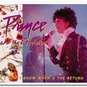 Prince And The Revolution & Sheila E. - I Don’t Know When’s The Return [3CD Set] (2001)