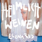 Elena Rud - Heimlich weinen (2024) Hi-Res