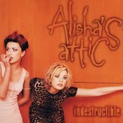 Alisha's Attic - Indestructible (2024)