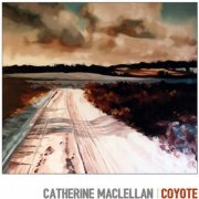 Catherine MacLellan - Coyote (2019) [Hi-Res]