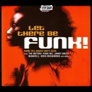 VA - Let There Be Funk! (2001) FLAC