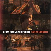 Oscar Jerome - Live At Longreel (2021) Hi Res