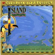 Caribbean Jazz Project - Island Stories (1997) FLAC