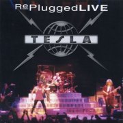 Tesla - RePlugged Live (2001)