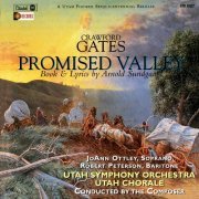 Utah Symphony Orchestra - Gates- Promised Valley (2022)