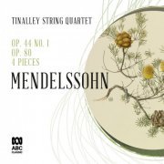 TinAlley String Quartet - Mendelssohn String Quartets: Op. 44 No. 1 / Op. 80 / 4 Pieces (2020) [Hi-Res]