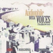 VA - Audiophile Bossa Voices - 15 Brazilian Love Tracks (2004)