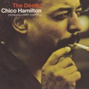 Chico Hamilton - The Dealer (1999)