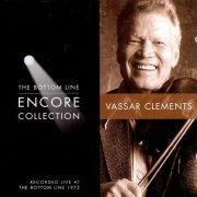 Vassar Clements - The Bottom Line Encore Collection (1999)