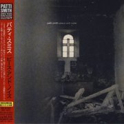 Patti Smith - Peace And Noise (Japan Reissue) (2007)