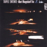 Albert Mangelsdorff Trio - Triple Entente (2015) [Hi-Res]