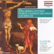 Camerata Academica des Mozarteums Salzburgs, Sandor Vegh - Haydn: The Seven Last Words of Our Saviour on the Cross (Orchestral version, 1786) (1993)