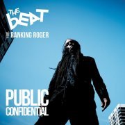 The Beat featuring Ranking Roger - Public Confidential (2019)