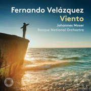 Johannes Moser, Basque National Orchestra - Velázquez: Viento (2022)
