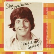 Steve Rosenbaum - Have a Cool Summer! Summer-Pop Demos and 4-Track Gems 1979-1989 (2022)