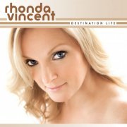Rhonda Vincent - Destination Life (2009)