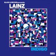 Lainz and Black & Brown - Indigo (2024) [Hi-Res]