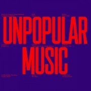 VA - Unpopular Music (2019)
