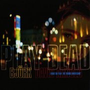 Björk - Play Dead (1993) FLAC