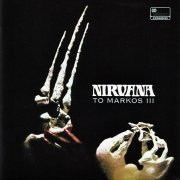 Nirvana - To Markos III (Reissue) (1969/2003)