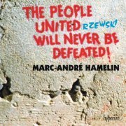 Marc-André Hamelin - Rzewski: The People United Will Never Be Defeated! (1999) [Hi-Res]