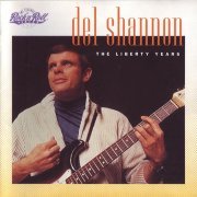 Del Shannon - The Liberty Years (1991)