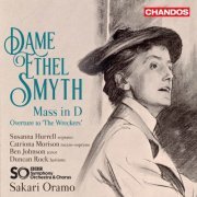 The BBC Symphony Orchestra feat. Sakari Oramo - Smyth: Mass in D Major & Overture to "The Wreckers" (2019) [Hi-Res]