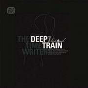 The Timewriter - Deep Train 7 (Hide & Seek) (2011)