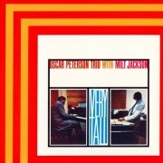 Oscar Peterson Trio With Milt Jackson - Very Tall (1961) 320 kbps