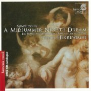Philippe Herreweghe - Mendelssohn: A Midsummer Night's Dream (1994)