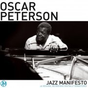 Oscar Peterson - Jazz Manifesto (2019)