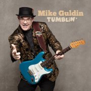 Mike Guldin - Tumblin' (2022)