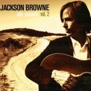 Jackson Browne - Solo Acoustic Vol.2 (2008)
