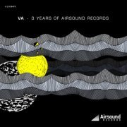 VA - 3 Years Of Airsound Records (2018)