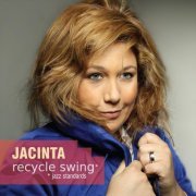 Jacinta - Recycle Swing (2011)